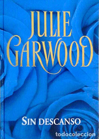 Libros: Sin descanso - Julie Garwood - Foto 1