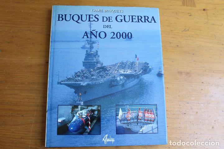 Libros: BUQUES DE GUERRA DEL A&Ntilde;O 2000 AGUALARGA EDITORES - Foto 1
