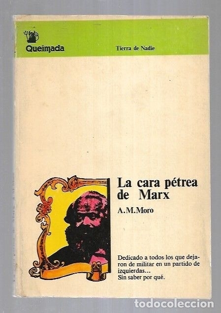 Libros: CARA PETREA DE MARX - LA - MORO, A. M. - Foto 3