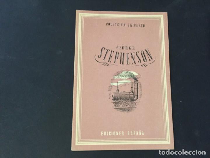 Libros: COLECCION UNIVERSO EDICIONES ESPA&Ntilde;A GEORGE STEPHENSON - Foto 1