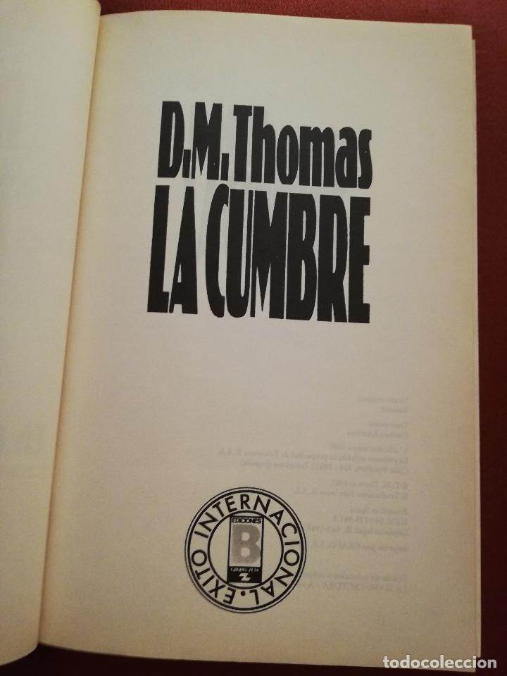 Libros: LA CUMBRE (D. M. THOMAS) EDICIONES B - Foto 2