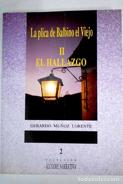 Libros: El hallazgo.- Mu&ntilde;oz Lorente, Gerardo - Foto 1