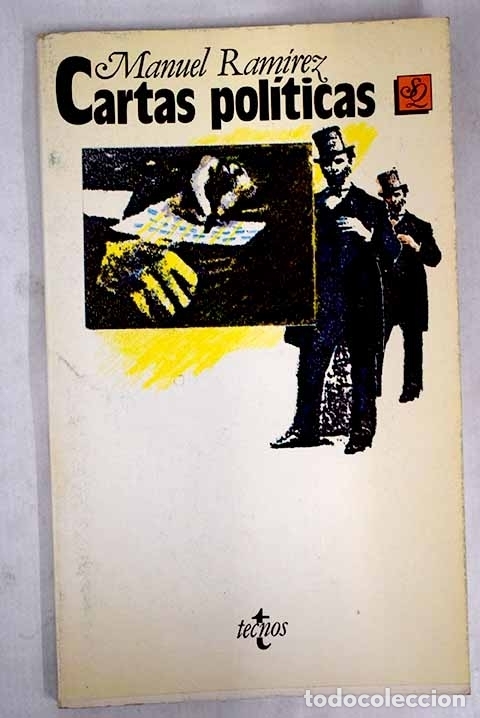Libros: Cartas pol&iacute;ticas.- Ram&iacute;rez, Manuel - Foto 1
