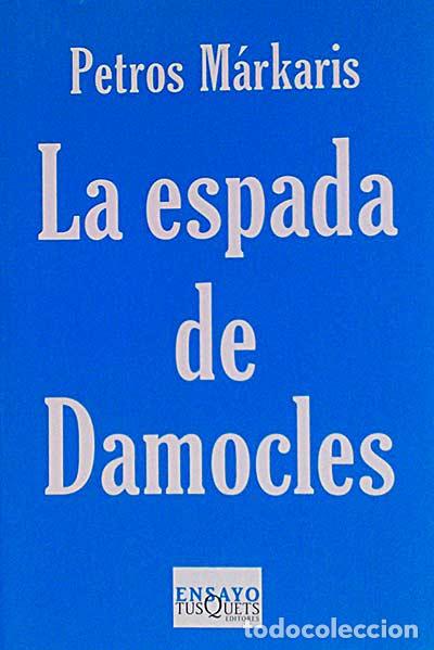 Libros: La espada de Damocles - M&aacute;rkaris, Petros - Foto 1
