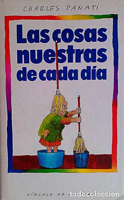 Libros: Las cosas nuestras de cada d&iacute;a - Charles Panati - Foto 1