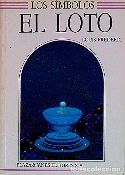 Libros: El loto - Louis Frederic - Foto 1