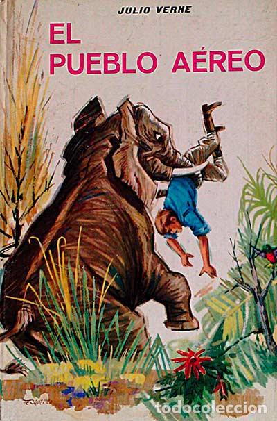 Libros: El pueblo a&eacute;reo - Julio Verne - Foto 1