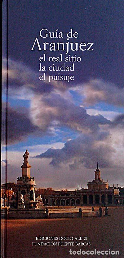 Libros: Gu&iacute;a de Aranjuez - VVAA - Foto 1