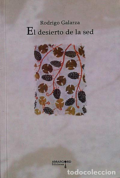 Libros: El desierto de la sed - Rodrigo Galarza - Foto 1