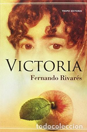 Libros: VICTORIA - Rivar&eacute;s,Fernando - Foto 1