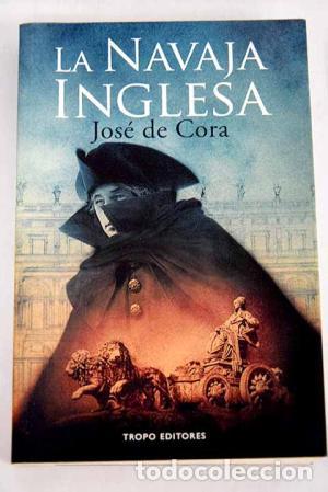 Libros: LA NAVAJA INGLESA - De Cora,Jos&eacute; - Foto 1