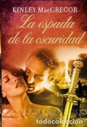 Libros: LA ESPADA DE LA OSCURIDAD - MacGregor,Kinley - Foto 1