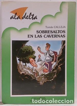 Libros: SOBRESALTOS EN LAS CAVERNAS - TOMAS CALLEJA - Foto 1