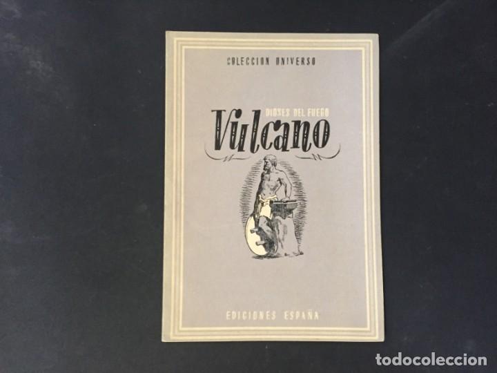 Libros: COLECCION UNIVERSO EDICIONES ESPA&Ntilde;A DIOSES DEL FUEGO VULCANO - Foto 1