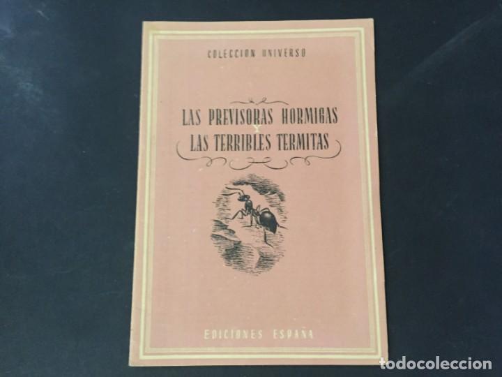 Libros: COLECCION UNIVERSO EDICIONES ESPA&Ntilde;A LAS PREVISORAS HORMIGAS LAS TERRIBLES TERMITAS - Foto 1