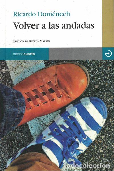 Libros: Volver a las andadas - Ricardo Dom&eacute;nech - Foto 1