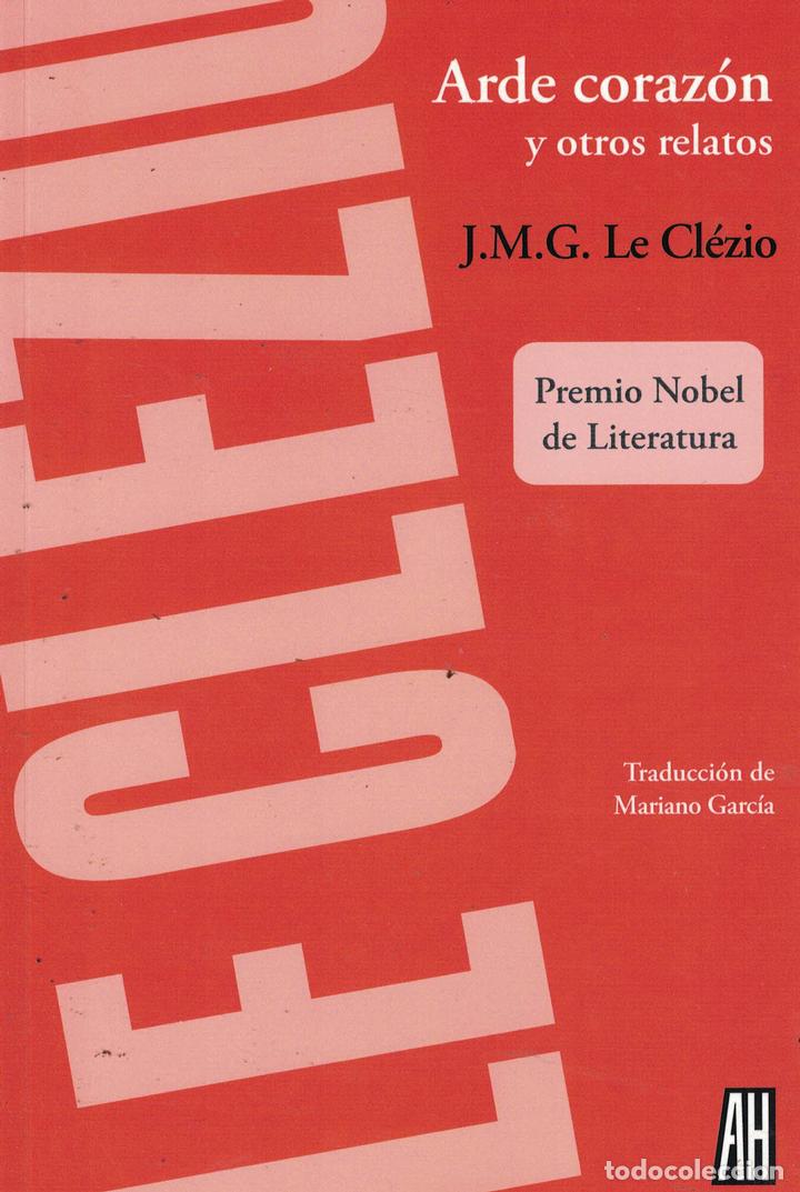 Libros: Arde coraz&oacute;n y otros relatos - J. M. G. Le Clezio - Foto 1