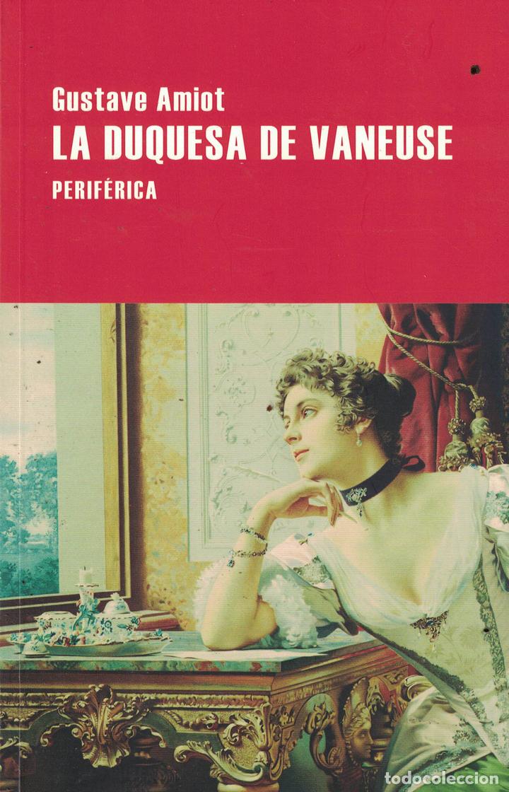 Libros: La duquesa de Vaneuse - Gustave Amiot - Foto 1