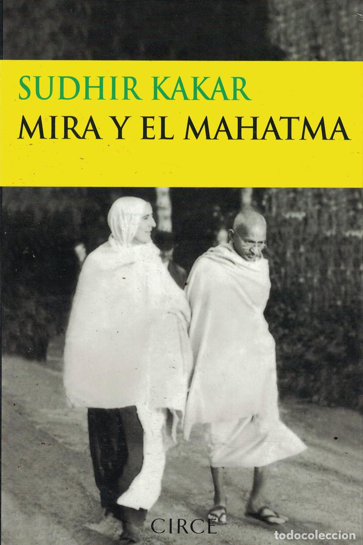 Libros: Mira y el Mahatma - Sudhir Kakar - Foto 1
