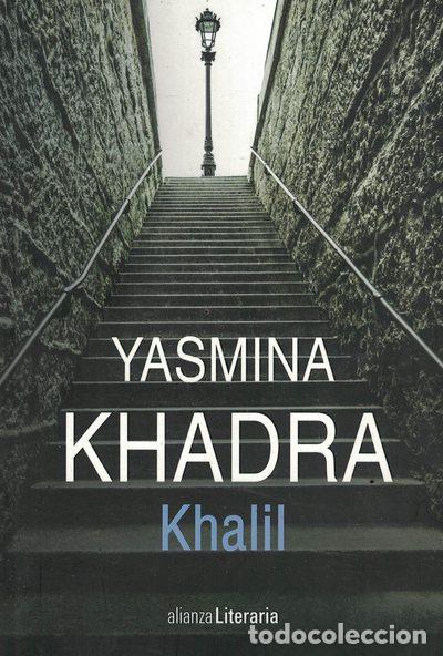 Libros: Khalil - Yasmina Khadra - Foto 1
