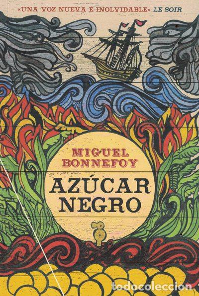 Libros: Az&uacute;car negro - Miguel Bonnefoy - Foto 1