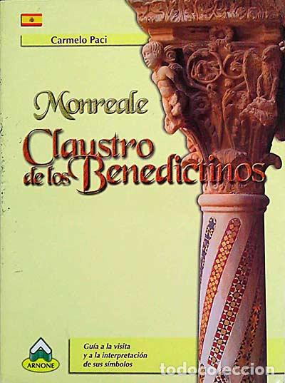 Libros: Monreale. Claustro de los Benedictinos - Carmelo Paci - Foto 1