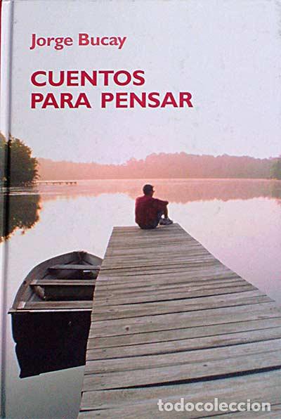 Libros: Cuentos para pensar - Bucay, Jorge - Foto 1