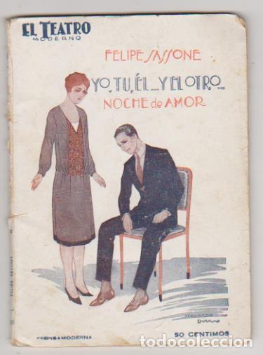 Livros em segunda m&atilde;o: El Teatro Moderno n&ordm; 105. Yo, tu, &eacute;l...y el otro. De Felipesassone. A&ntilde;o 1927