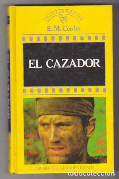 Libros: Novelas de Cine. E.M. Corder. El Cazador. Orbis 1988 - Foto 1
