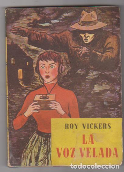 Libros: Roy Vickers. La voz velada. 1&ordf; Edici&oacute;n Luis de Caralt 1955 - Foto 1