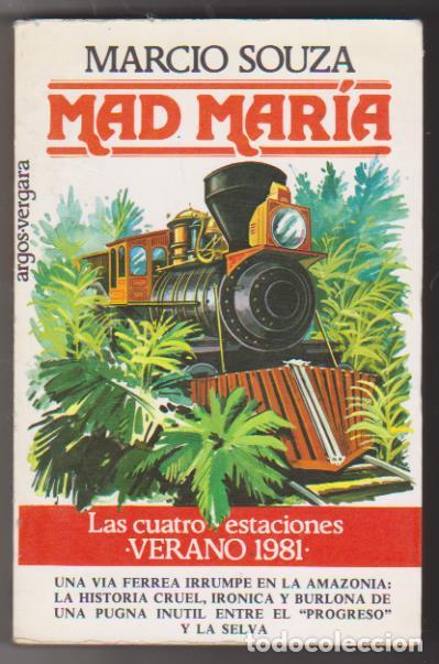 Libros: Marcio Souza. Mad Mar&iacute;a. Argos Vergara 1981 - Foto 1