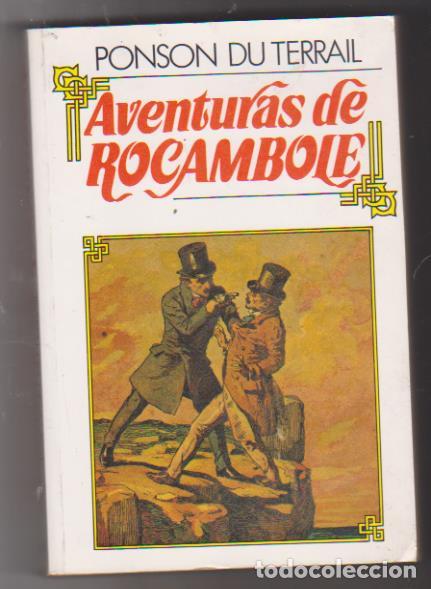 Libros: Ponson du Terrail. Aventuras de Rocambole. Seuba Ediciones 1987. SIN USAR - Foto 1