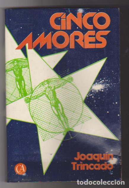 Libros: Joaqu&iacute;n Trincado. Cinco amores. Costa-Amic Editores 1983 - Foto 1