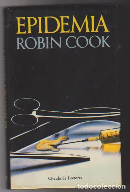 Libros: Robin Cook. Epidemia. C&iacute;rculo de Lectores 1988 - Foto 1