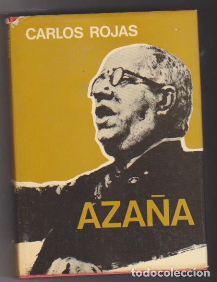 Libros: Carlos Rojas. Aza&ntilde;a. Planeta 1974 - Foto 1