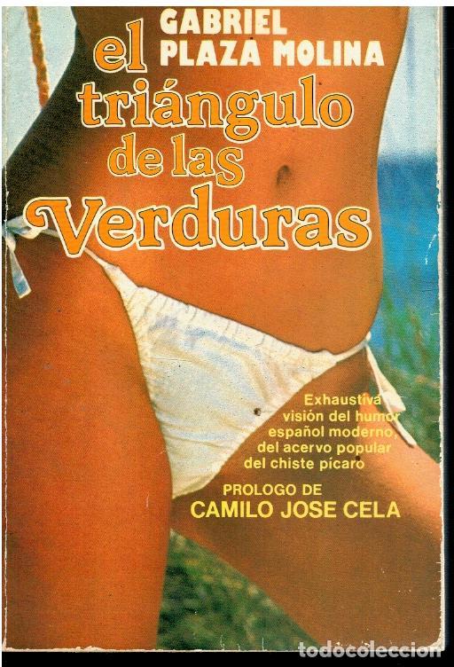 Libros: EL TRI&Aacute;NGULO DE LAS VERDURAS. Pr&oacute;logo de Camilo Jos&eacute; Cela. 5&ordf; ed. - Foto 1