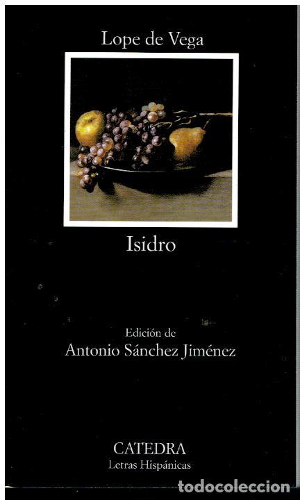 Libros: ISIDRO. Edici&oacute;n de Antonio S&aacute;nchez Jim&eacute;nez. - Foto 1