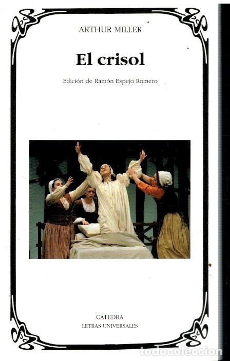 Libros: EL CRISOL. Edici&oacute;n y traducci&oacute;n de Ram&oacute;n Espejo Romero. - Foto 1