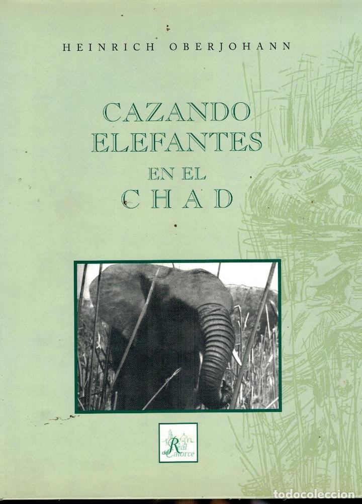 Libros: CAZANDO ELEFANTES EN EL CHAD. - Foto 1