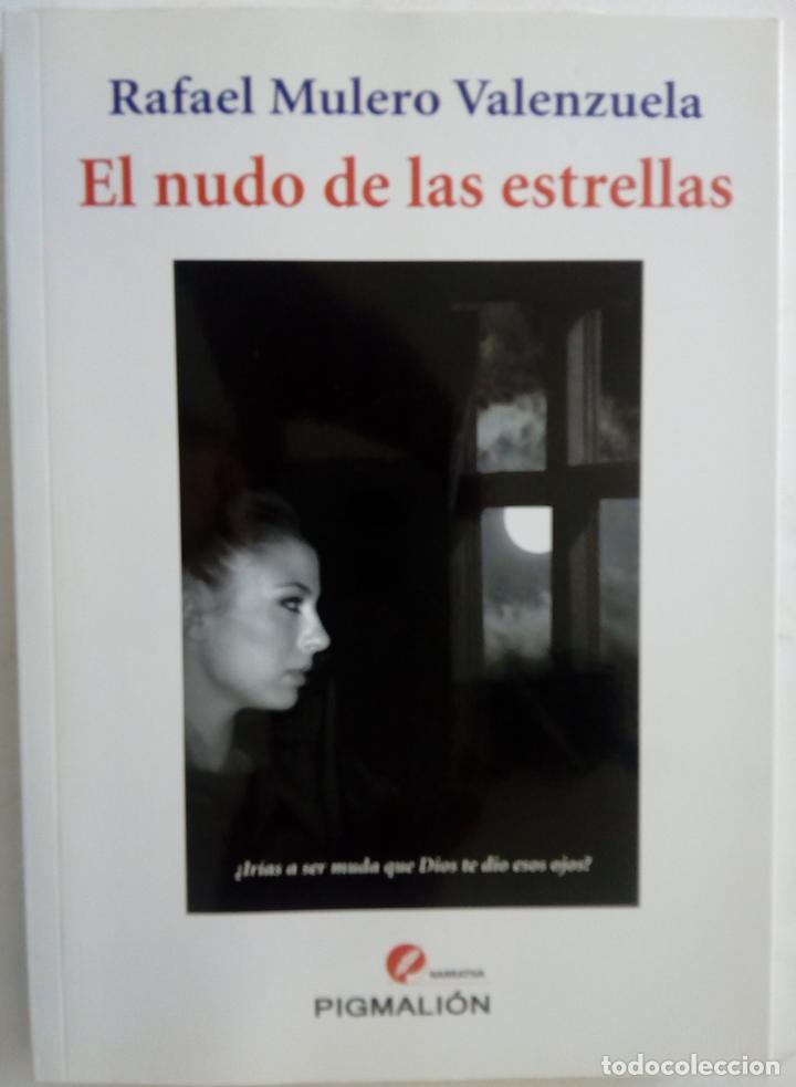 Libros: El nudo de las estrellas - Rafael Mulero Valenzuela - Foto 1