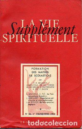 Libri di seconda mano: LA VIE SPIRITUELLE. Suppl&eacute;ment N&ordm; 56: Formation des Ma&icirc;tres de Scolasticat.