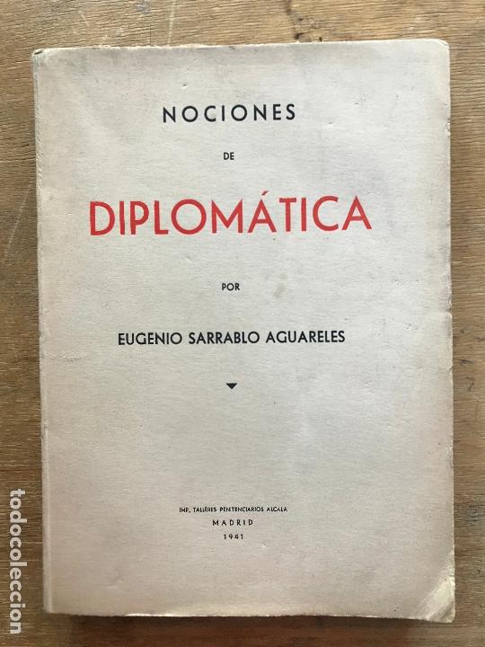 Libri di seconda mano: NOCIONES DE DIPLOM&Aacute;TICA. EUGENIO SARRABLO AGUARELES.