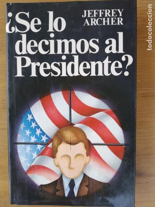 Libros: &iquest;Se lo decimos al presidente? - Foto 1