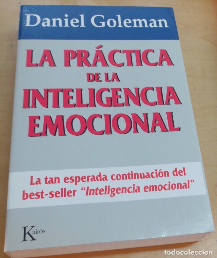 Libros: La pr&aacute;ctica de la inteligencia emocional - GOLEMAN, DANIEL - Foto 1