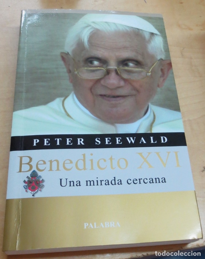 Libros: Benedicto XVI. Una mirada cercana - SEEWALD, PETER - Foto 1