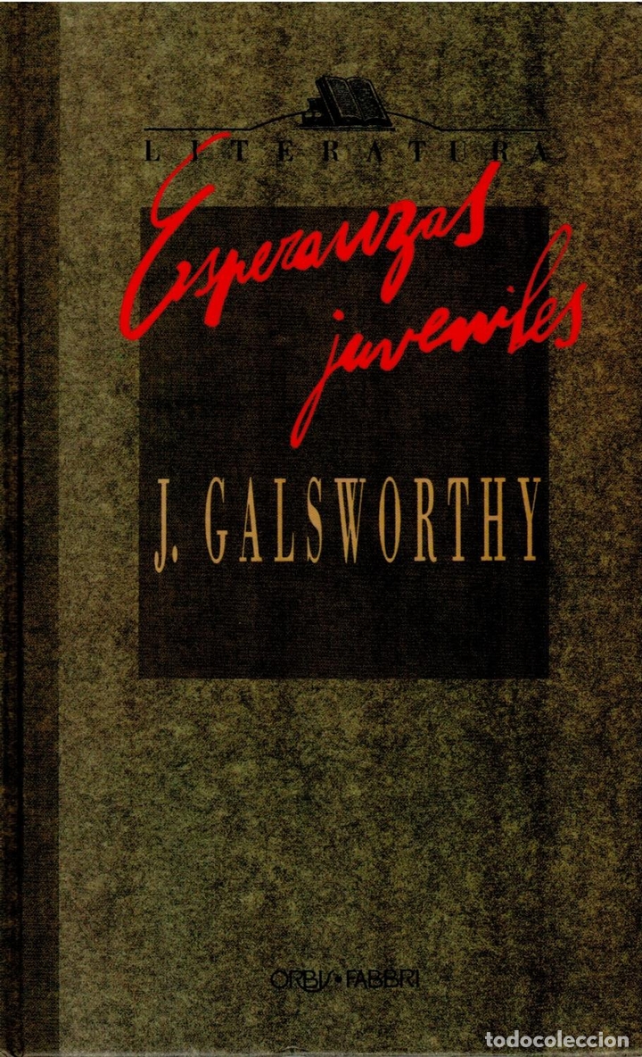 Libros: ESPERANZAS JUVENILES - JOHN GALSWORTHY - Foto 1