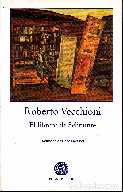 Libros: EL LIBRERO DE SELINUNTE. - VECCHIONI, Roberto. - Foto 1