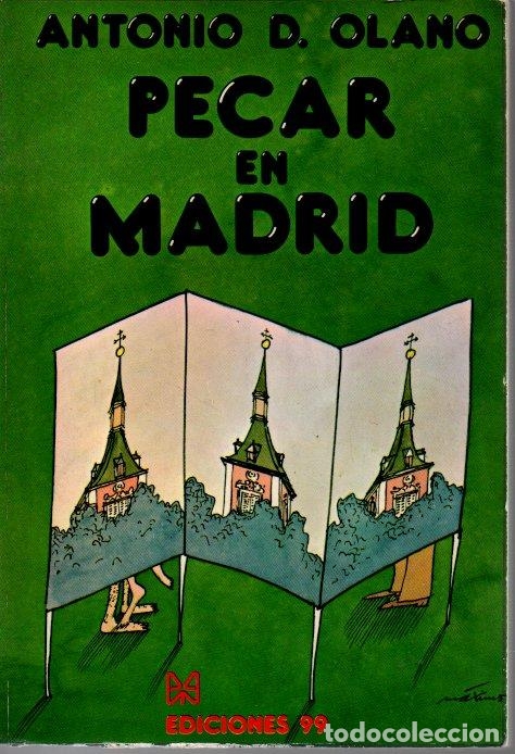 Libros: PECAR EN MADRID. - OLANO, Antonio D. - Foto 1
