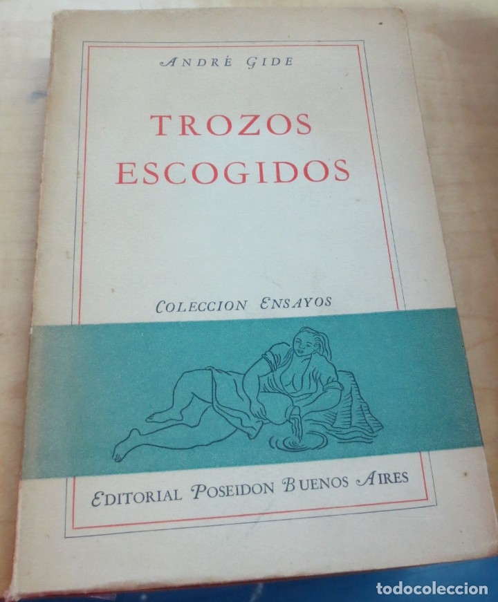 Libros: Trozos escogidos. Los extremos me tocan - GIDE, ANDR&Eacute; - Foto 1