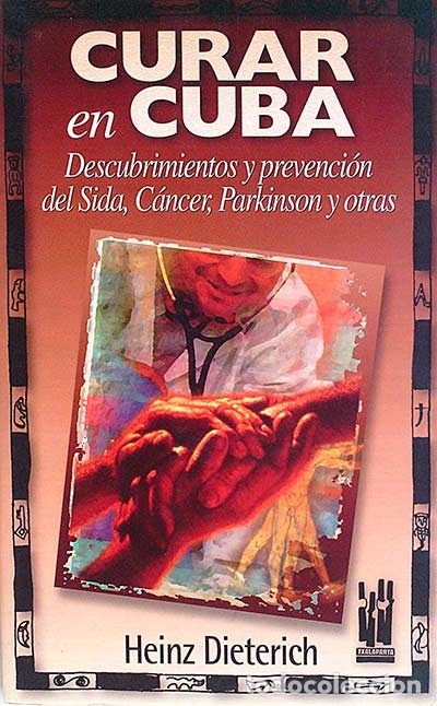 Libros: Curar en Cuba - Heinz Dieterich - Foto 1